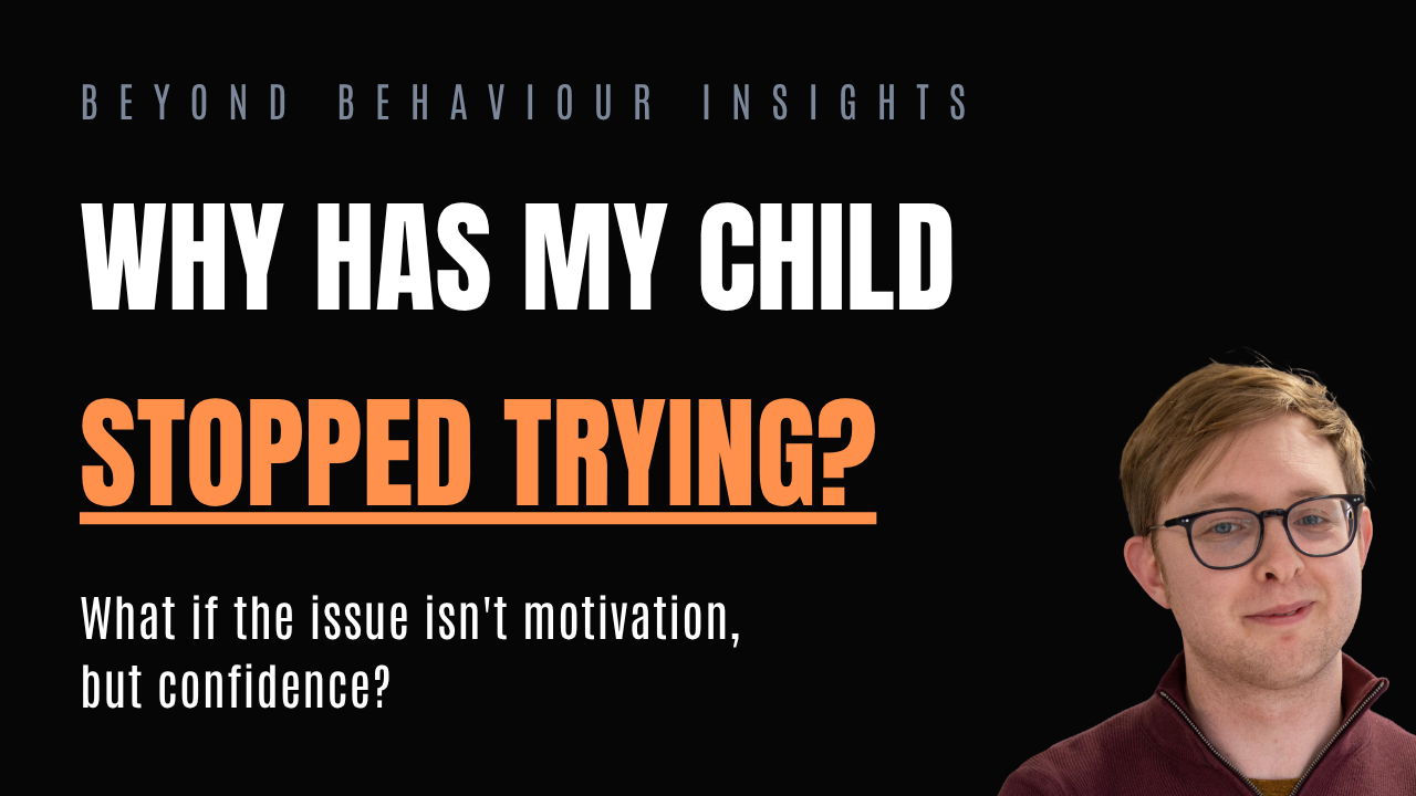 Why Has My Child Stopped Trying?