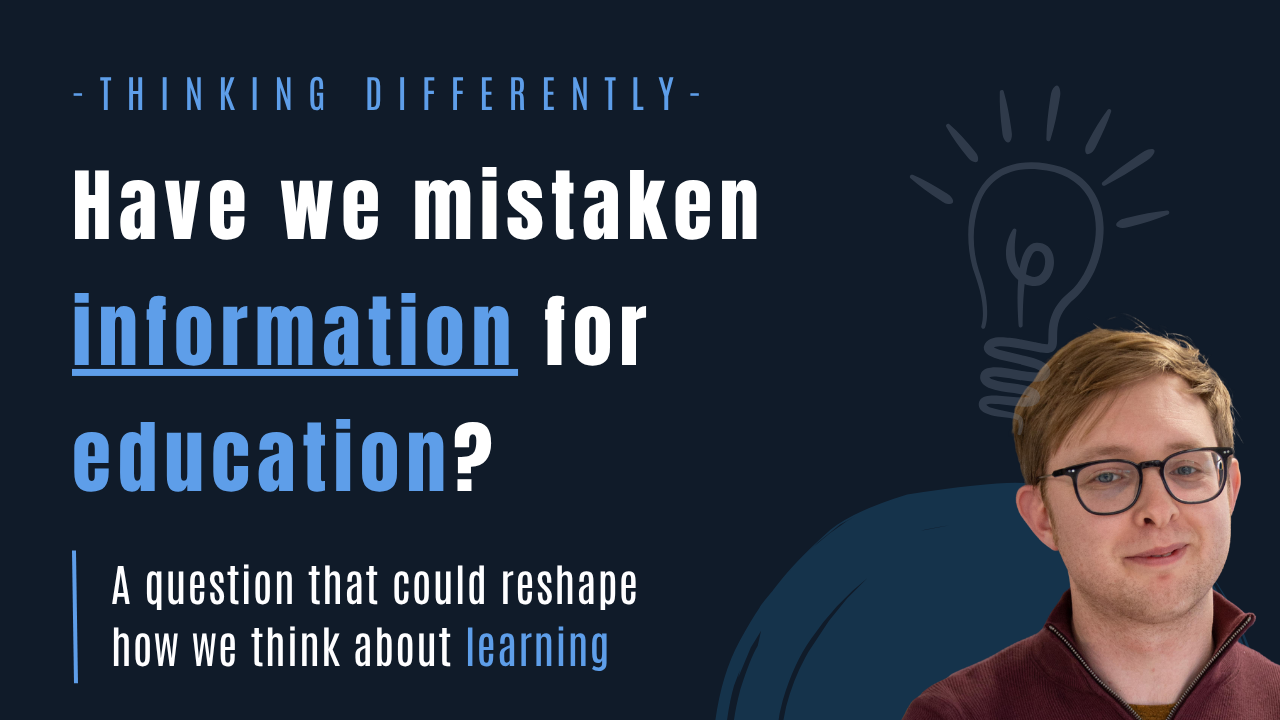 Have We Mistaken Information for Education?