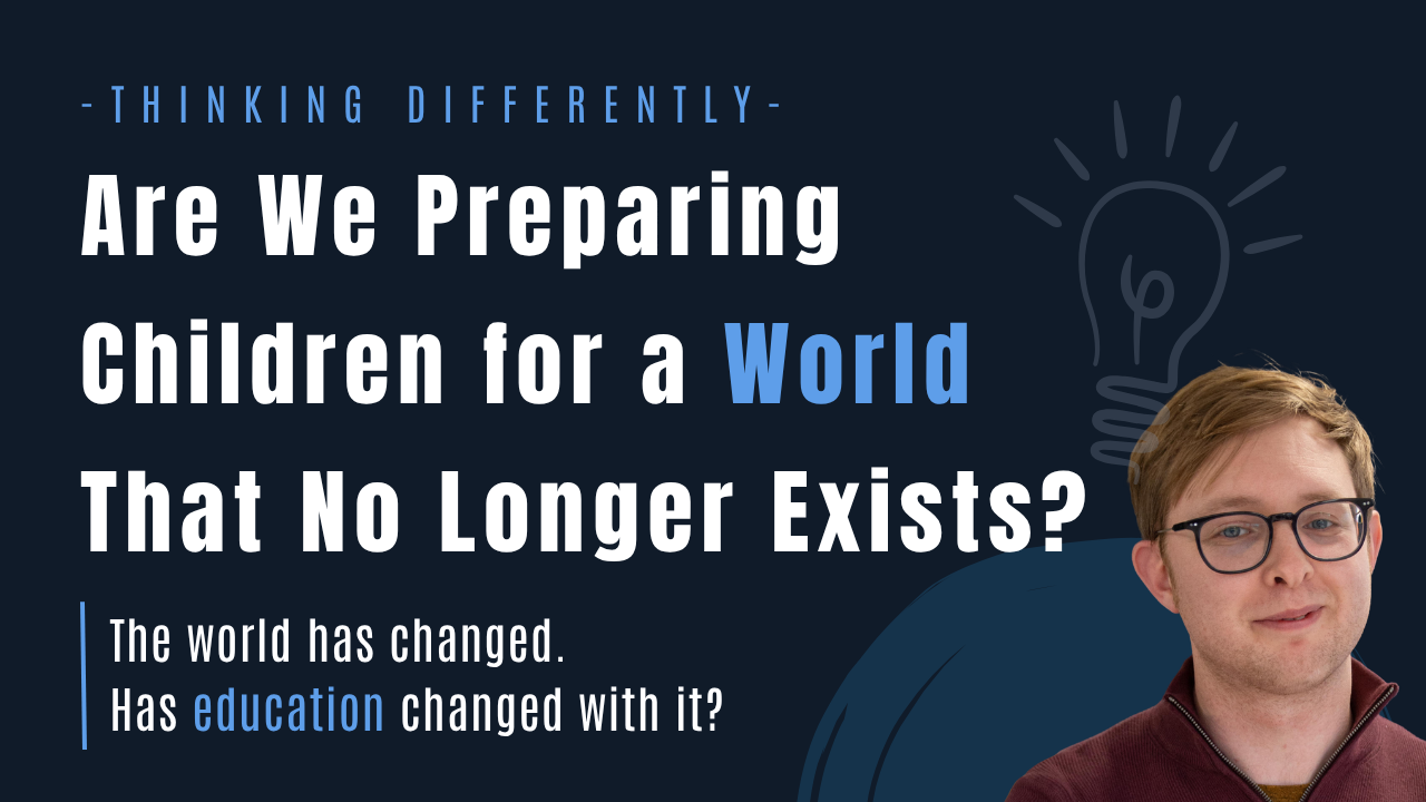 Are We Preparing Children for a World That No Longer Exists?